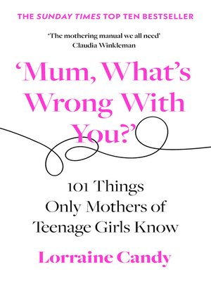 cover image of 'Mum, What's Wrong with You?'
